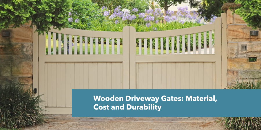 wooden driveway gates benefits